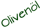 Olivenöl